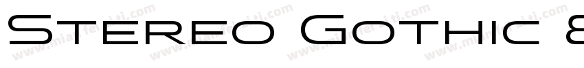 Stereo Gothic 850字体转换